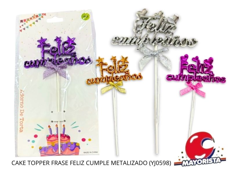[8034107004717] CAKE TOPPER FRASE FELIZ CUMPLE METALIZADO (YJ0598) YJ IMPORT