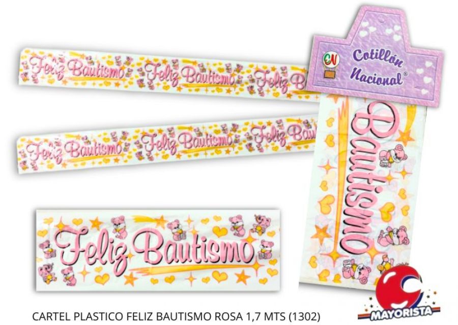 [1613] CARTEL PLASTICO FELIZ BAUTISMO ROSA 1,7 MTS (1302) COTILLON NACIONAL
