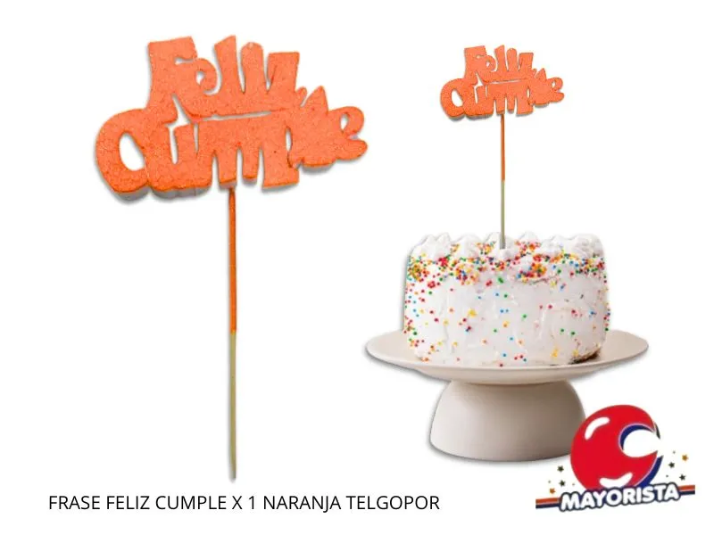 FRASE FELIZ CUMPLE X 1 NARANJA TELGOPOR - VIVI