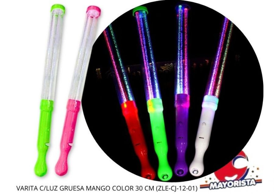 VARITA C/LUZ GRUESA MANGO COLOR 30 CM (ZLE-CJ-12-01) ERIK