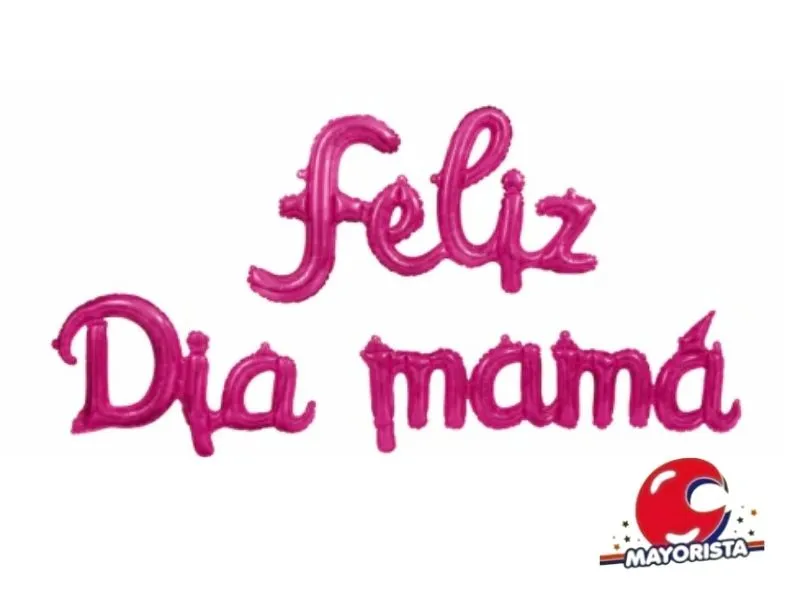 [9699] GLOBO MYLAR FRASE CURSIVA FELIZ DIA MAMA FUCSIA - CHG